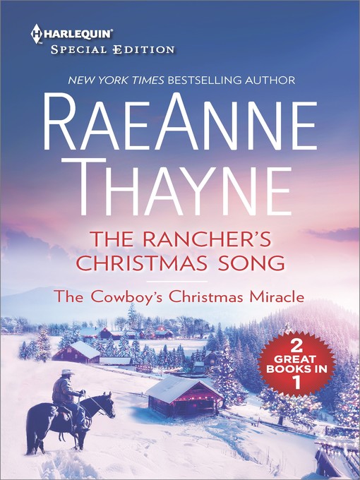 Title details for The Rancher's Christmas Song and the Cowboy's Christmas Miracle by RaeAnne Thayne - Available